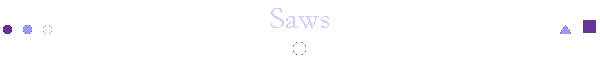 Saws